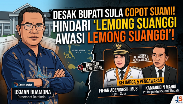 DataIndo Desak Bupati Sula Copot Inspektur Kamarudin | Hindari ‘Lemong Suanggi Awasi Lemong Suanggi’