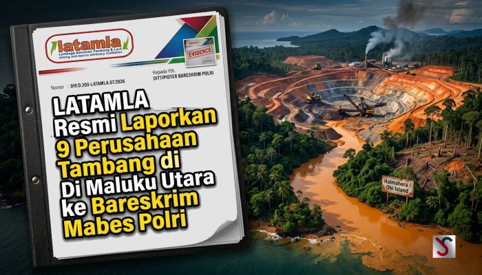 LATAMLA Resmi Adukan 9 Perusahaan Tambang ke Bareskrim Polri : Menagih Keadilan Hukum dan Ekologis
