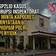 Di Balik SP2Lid Kasus Korupsi Inspektorat Sula | KUDIS BADARAH Minta Kapolres Ralat Pernyataan & Desak Propam Polri Periksa Penyidik
