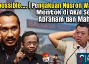 Impossible…. | Pengakuan Nusron Wahid Mentok di Akal Sehat Abraham dan Mahfud