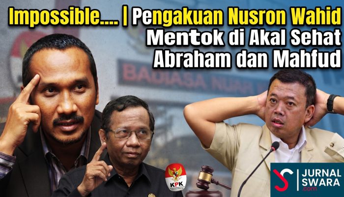 Impossible…. | Pengakuan Nusron Wahid Mentok di Akal Sehat Abraham dan Mahfud