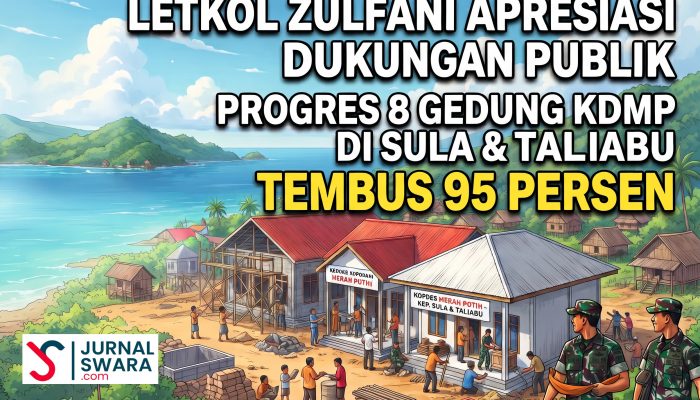 Letkol Zulfani Apresiasi Dukungan Publik | Progres 8 Gedung KDMP di Sula dan Taliabu Tembus 95 Persen