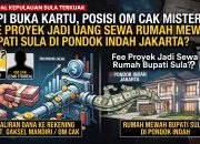 Fee Proyek Jadi Uang Sewa Rumah Mewah Bupati Sula di Pondok Indah Jakarta? | Yopi Buka Kartu, Posisi Om Cak Misterius