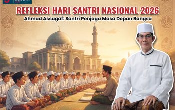 HARI SANTRI NASIONAL 2026 || Ahmad Assagaf : Menjaga Denyut Santri: Antara Panggung Seremonial dan Ketulusan Mengawal Bangsa